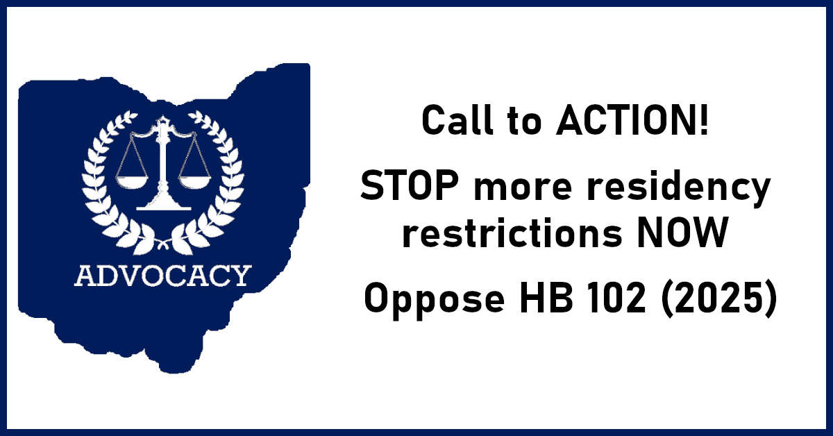 Read more about the article It’s Time to Act to STOP more Ohio residency restriction NOW by Opposing Ohio HB 102